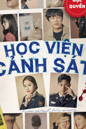 Tập 21 Học Viện Cảnh Sát - Police University (2021)-Police University