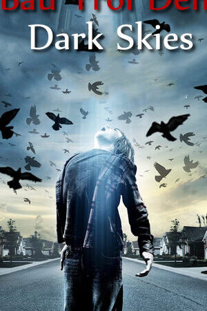 Tập full Bầu Trời Đen - Dark Skies (2013)-Dark Skies