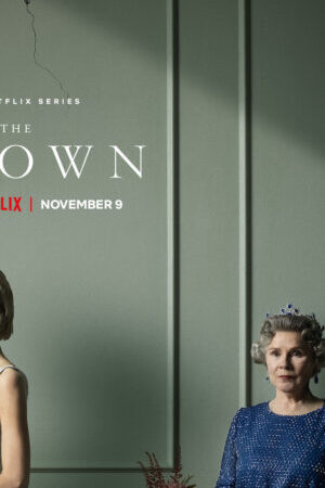Tập 6 Hoàng quyền ( 5) - The Crown (Season 5) (2022)-The Crown (Season 5)