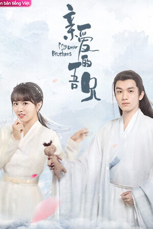 Xem phim Người Anh Em Thân Mến - My Dear Brothers (2021)