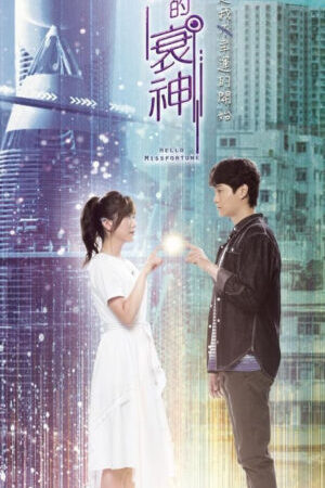 Tập 09 Cục Nợ Đáng Yêu - Hello Misfortune (2021)-Hello Misfortune