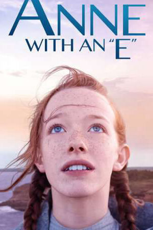 Tập 05 Anne Tóc Đỏ ( 2) - Anne with an E (Season 2) (2017)-Anne with an E (Season 2)