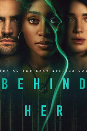 Tập 4 Đằng sau đôi mắt - Behind Her Eyes (2021)-Behind Her Eyes