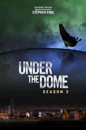 Tập 5 Dưới Mái Vòm 3 - Under The Dome Season 03 (2015)-Under The Dome Season 03