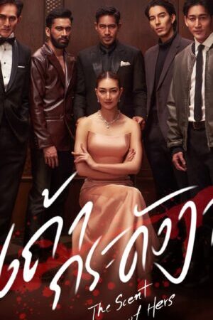 Tập 06 Tro Hoàng Lan - The Scent Of Hers (2024)-The Scent Of Hers