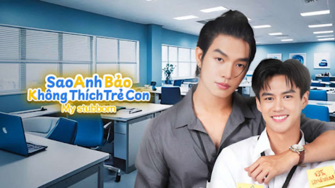 Poster of Sao Anh Bảo Không Thích Trẻ Con