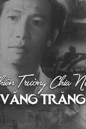 Xem phim Chiến Trường Chia Nửa Vầng Trăng  - The Battlefield Where The Moon Was Halved (1990)