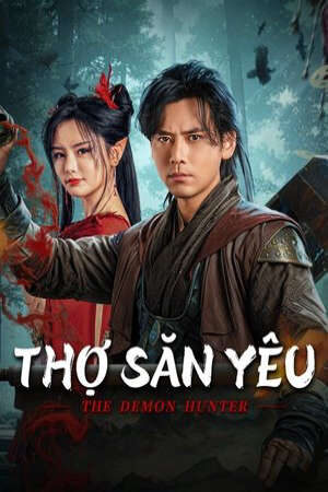 Xem phim Thợ Săn Yêu - The Demon Hunter (2025)