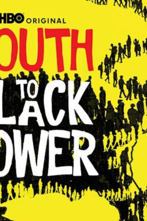 Xem phim Nam Tiến Quyền Lực Da Màu  - South to Black Power (2023)