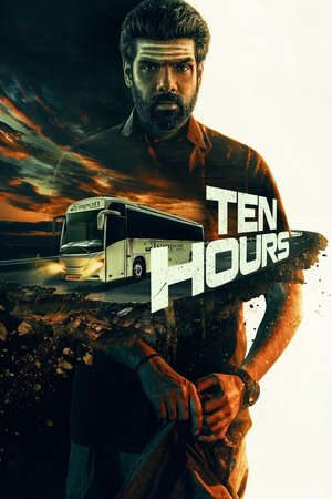 Xem phim 10 Giờ  - Ten Hours (2025)