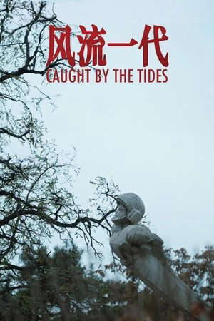 Xem phim Nhất Đại Phong Lưu  - Caught by the Tides (2024)