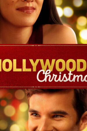 Xem phim Giáng Sinh Đậm Chất Hollywood  - A Hollywood Christmas (2022)