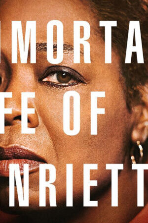 Xem phim Cuộc Đời Bất Tử Của Henrietta Lacks  - The Immortal Life of Henrietta Lacks (2017)
