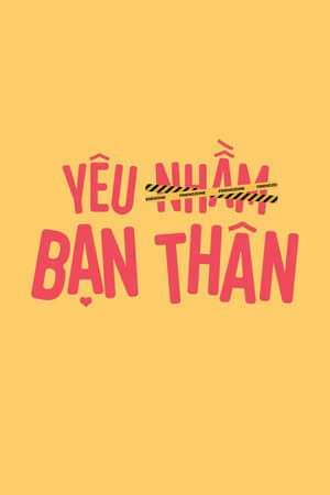 Xem phim Yêu Nhầm Bạn Thân (Bản Việt)  - FriendZone (2025)