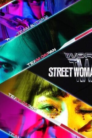 Xem phim Thế Giới Của Nữ Chiến Binh Đường Phố  - World Of Street Woman Fighter (2025)